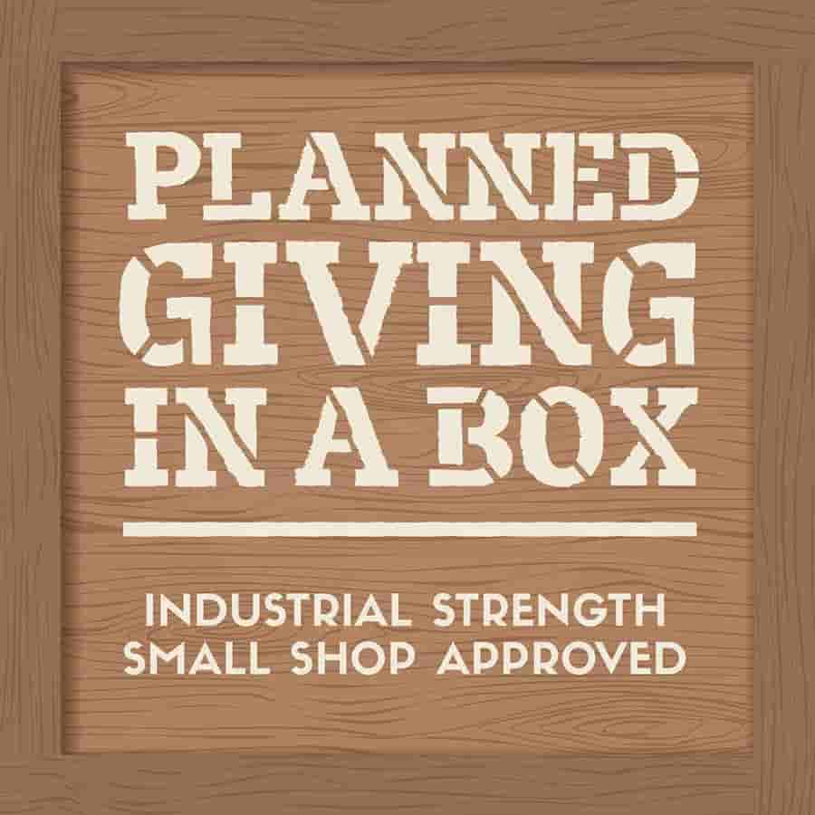 Planned Giving in a Box